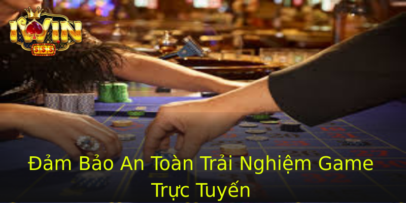 Đảm Bảo An Toàn Trải Nghiệm Game Trực Tuyến